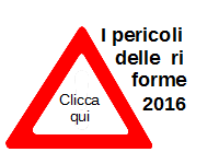 i pericoli delle riforme 2016, espressi in forma grafica